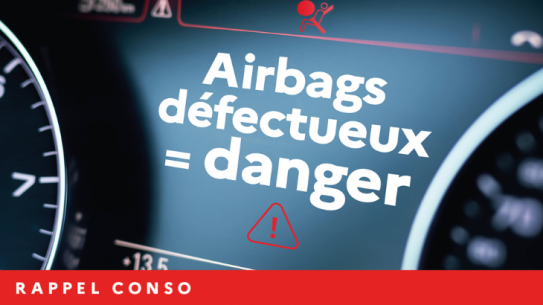 Rappel conso : Airbags défectueux = danger